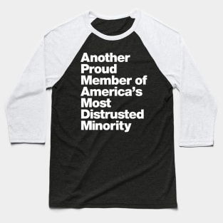 Anti-Religion Humor Distrusted Minority - Atheist design Baseball T-Shirt